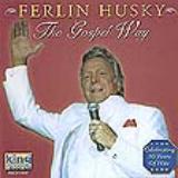Husky Ferlin Gospel Way