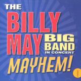 May Billy Big Band In Concert: Mayhem!