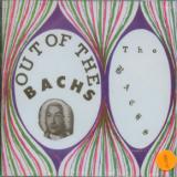 Bachs Out Of The Bachs