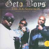 Geto Boys Foundations