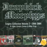 Dropkick Murphys Singles Collection Vol.2