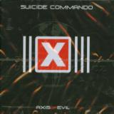 Suicide Commando Axis Of Evil