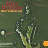 Romeo Max Crazy World Of Dub