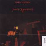Numan Gary Living Ornaments '80