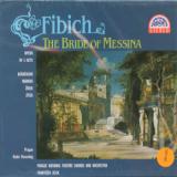 Fibich Zdenk Nevsta messinsk. Opera