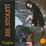 XIII. stolet� Vendetta