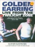 Golden Earring Live From The Twilight Zone