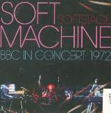 Soft Machine Soft Stage: Bbc In Concert 1972