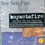 Boy Sets Fire Day The Sun Went Out