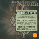 Remembering Never God Save Us