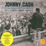 Cash Johnny At San Quentin & At Folsom Prison