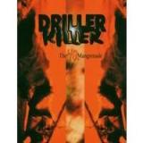 Driller Killer The 4 qmangrenade