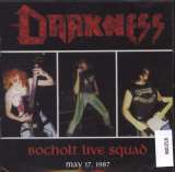Darkness Bocholt Live Squad May 17