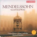 Mendelssohn-Bartholdy Felix Sacred Choral Works
