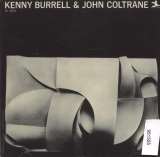 Burrell Kenny Kenny Burrelll & John Coltrane