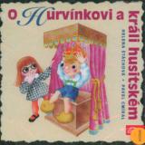 Supraphon O Hurv�nkovi a kr�li husitsk�m