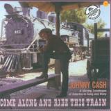 Cash Johnny Come Along And Ride This Train (BOX Set)