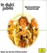 Deutsche Grammophon In Dulci Jubilo